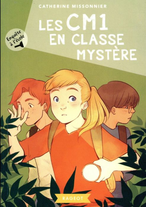 Emprunter Enquête à l'école Tome 4 : Les CM1 en classe mystère livre