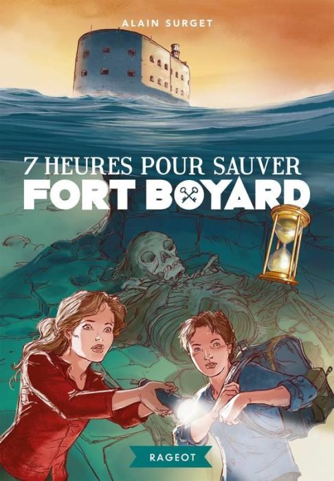 Emprunter Fort Boyard Tome 6 : 7 heures pour sauver Fort Boyard livre