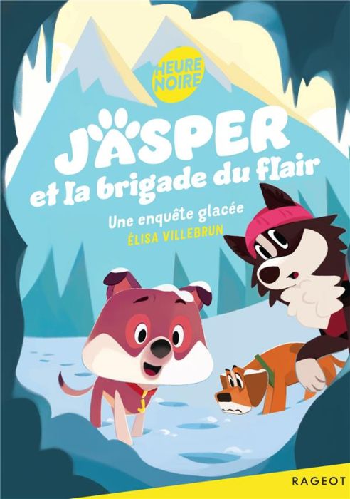 Emprunter Jasper et la brigade du flair Tome 2 : Une enquête glacée livre