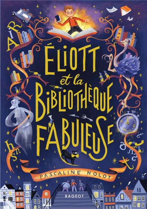 Emprunter Eliott et la bibliothèque fabuleuse livre