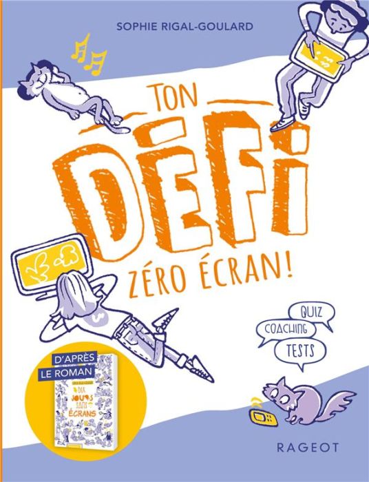 Emprunter Ton défi zéro écran ! Quiz, coaching, tests livre