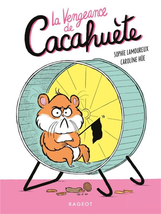 Emprunter Cacahuète : La vengeance de Cacahuète livre