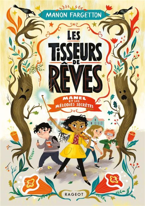 Emprunter Les tisseurs de rêves Tome 1 : Manel et les mélodies secrètes livre