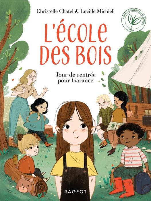 Emprunter L'école des bois : Jour de rentrée pour Garance livre