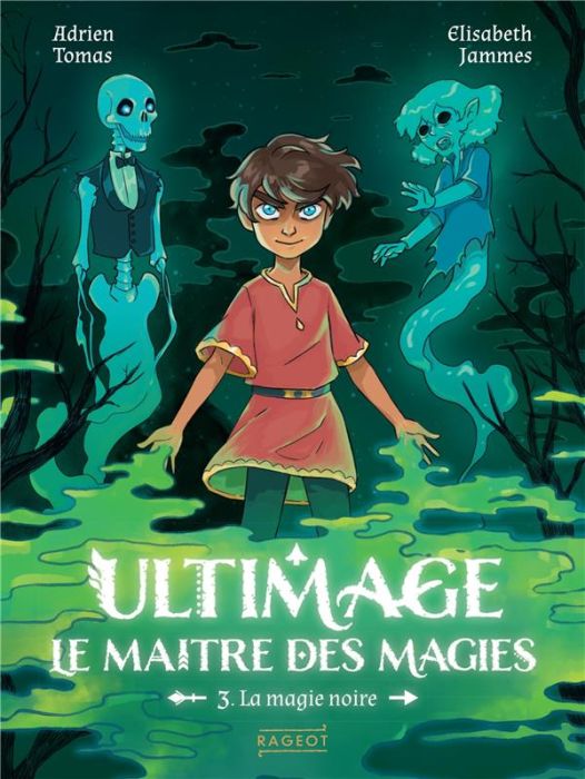 Emprunter Ultimage, le maître des magies Tome 3 : La magie noire livre