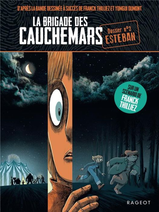 Emprunter La brigade des cauchemars Tome 3 : Esteban livre