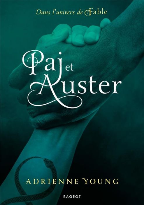 Emprunter Paj et Auster. Dans l'univers de Fable livre