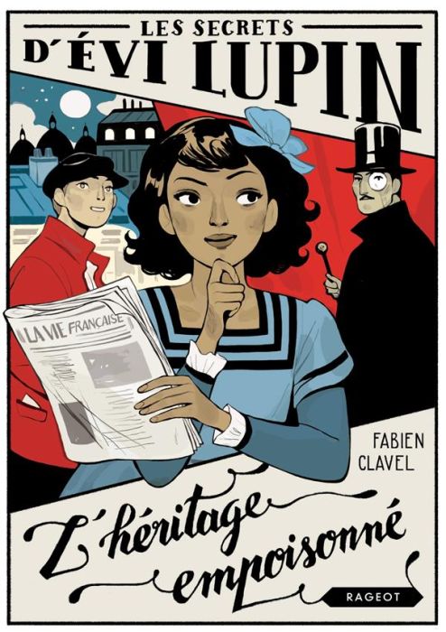 Emprunter Les secrets d'Evi Lupin. Tome 1, L'héritage empoisonné livre