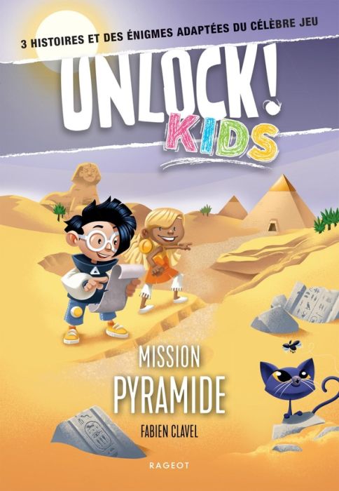 Emprunter Unlock! Kids : Mission pyramide. 3 histoires et des énigmes adaptées du célèbre jeu livre