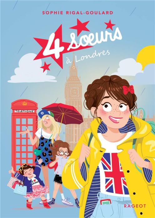 Emprunter Quatre soeurs Tome 7 : Quatre soeurs à Londres livre