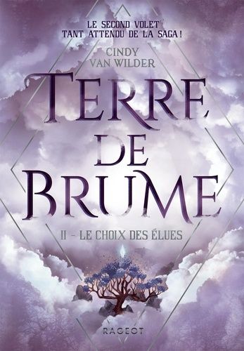 Emprunter Terre de brume Tome 2 : Le choix des élues livre