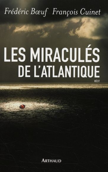 Emprunter Les Miraculés de l'Atlantique livre