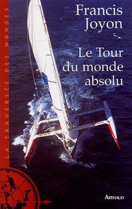 Emprunter Le Tour du monde absolu livre