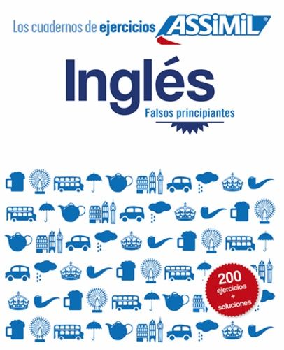 Emprunter Inglés falsos principiantes (cahier d'exercices) livre