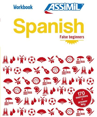 Emprunter Spanish false beginners (cahier d'exercices) livre