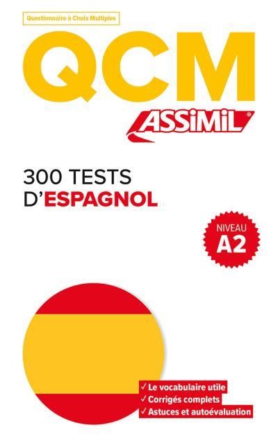 Emprunter 300 tests d'espagnol. Niveau A2 livre