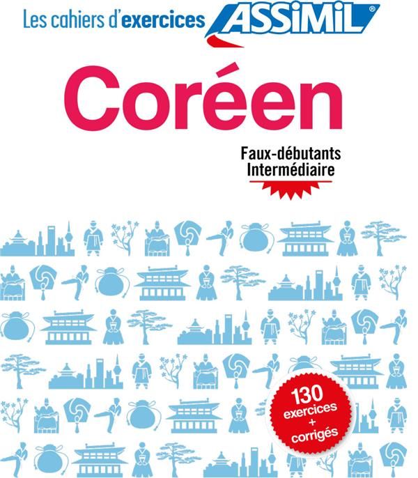 Emprunter Coréen Faux-débutants Intermédiaire. 140 exercices + corrigés livre