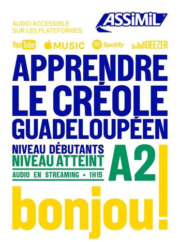 Emprunter Apprendre le créole guadeloupéen. Niveau débutants A2 livre