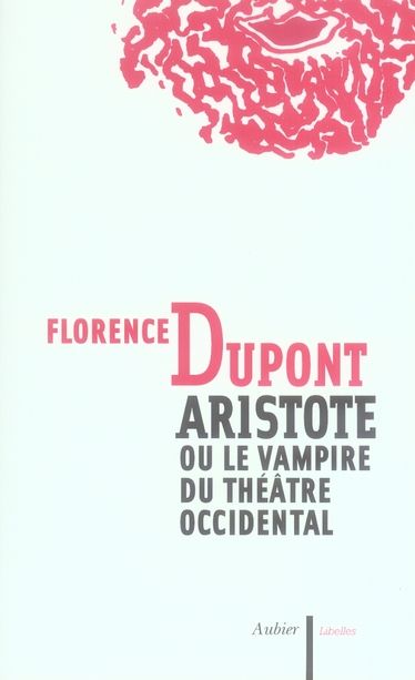 Emprunter Aristote ou le vampire du théâtre occidental livre