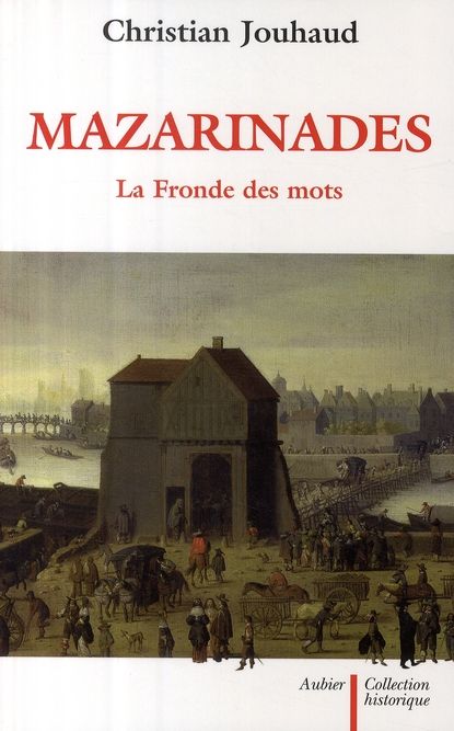 Emprunter Mazarinades. La Fronde des mots livre