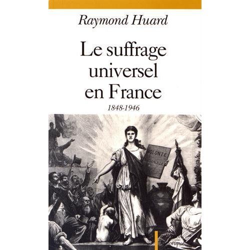 Emprunter Le suffrage universel en France (1848-1946) livre