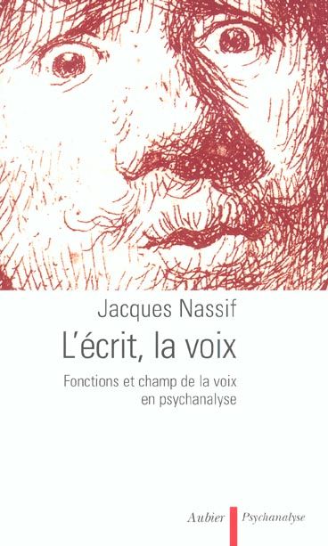 Emprunter L'écrit, la voix. Fonctions et champ de la voix en psychanalyse livre