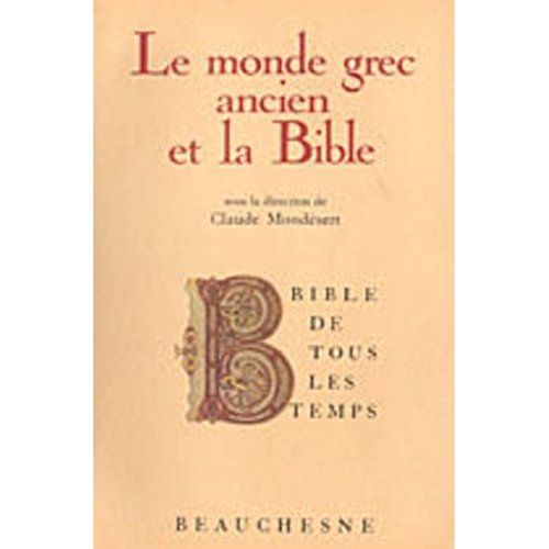 Emprunter BTT N1 - LE MONDE GREC ANCIEN ET LA BIBLE livre