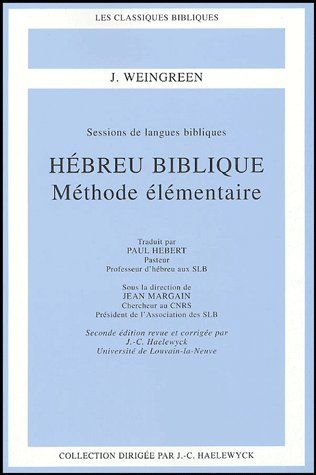 Emprunter Hébreu biblique. Méthode élémentaire, 2e édition revue et corrigée livre