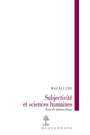 Emprunter Subjectivité et sciences humaines. Essai de métasociologie livre