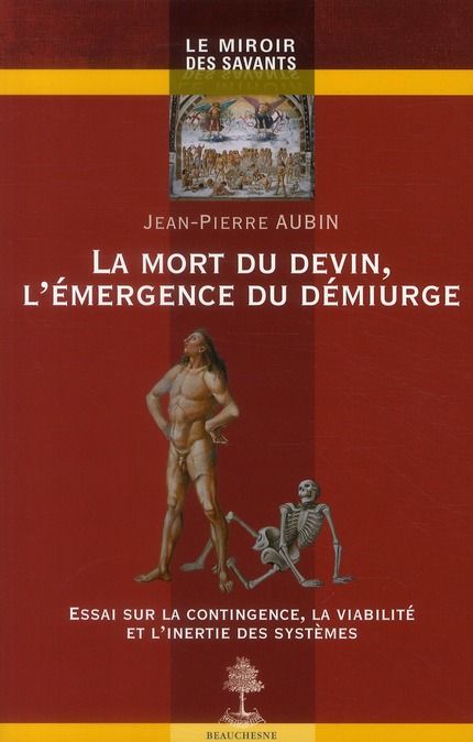 Emprunter La mort du devin, l'émergence du démiurge. Essai sur la contingence, la viabilité et l'inertie des s livre