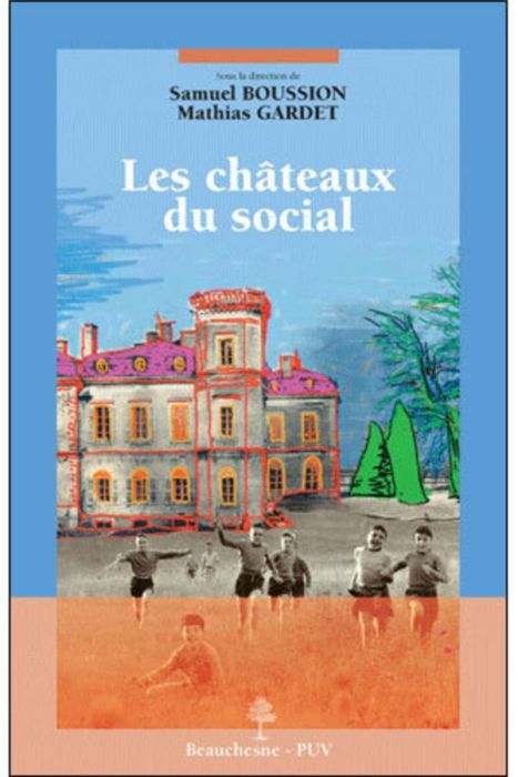 Emprunter Les châteaux du social. XIXe-XXe siècle livre