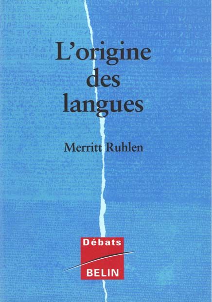 Emprunter L'ORIGINE DES LANGUES. Sur les traces de la langue mère livre