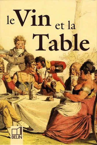 Emprunter Le vin et la table livre