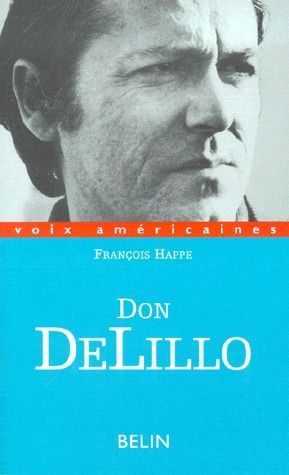 Emprunter Don DeLillo. La fiction contre les systèmes livre