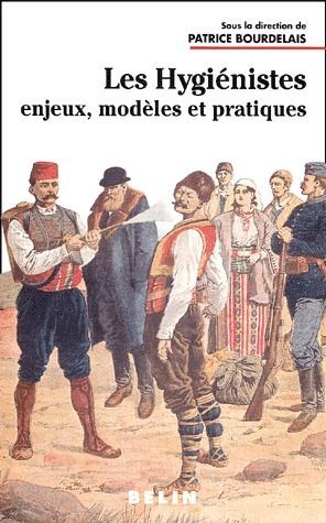 Emprunter Les hygiénistes. Enjeux, modèles et pratiques (XVIIIème-XXème siècles) livre