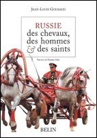 Emprunter Russie, des chevaux, des hommes & des saints livre