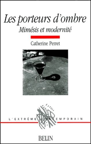 Emprunter Les porteurs d'ombre. Mimésis et modernité livre