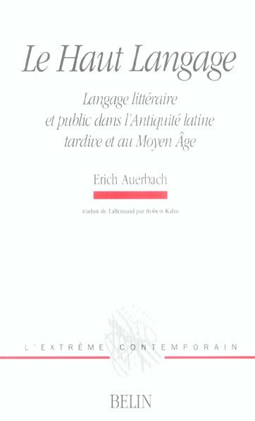 Emprunter Le Haut Langage. Langage littéraire et public dans l'Antiquité latine tardive et au Moyen Age livre