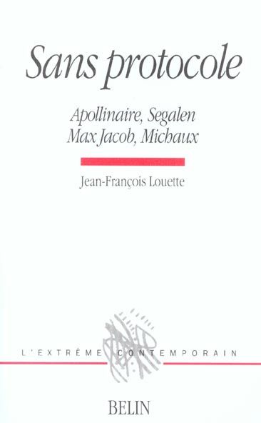 Emprunter Sans protocole. Apollinaire, Segalen, Max Jacob, Michaux livre