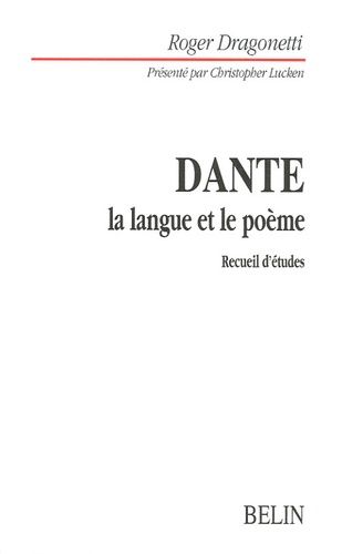 Emprunter Dante. La langue et le poème livre