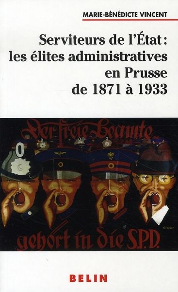 Emprunter Serviteurs de l'Etat : les élites administratives en Prusse de 1871 à 1933 livre