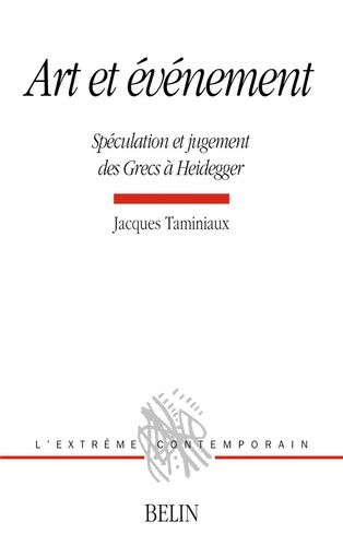 Emprunter Art et événement. Spéculation et jugement des Grecs à Heidegger livre