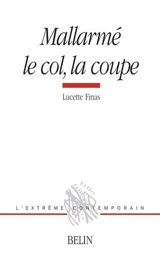 Emprunter Mallarmé, le col, la coupe livre