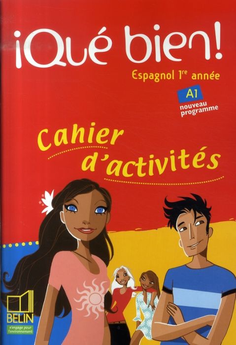 Emprunter Espagnol 1re année Qué bien! Cahier d'activités livre