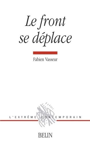 Emprunter Le front se déplace. Poèmes 1994-2006 livre