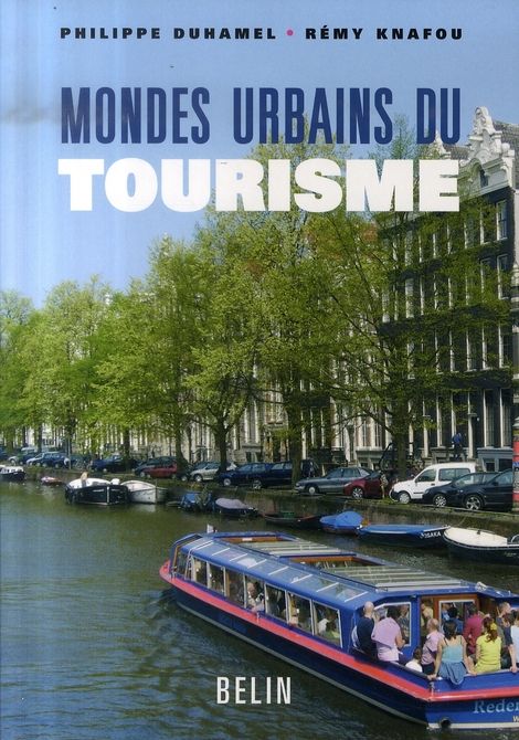 Emprunter Mondes urbains du tourisme livre