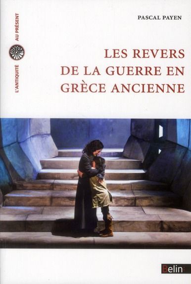 Emprunter Les revers de la guerre en Grèce ancienne. Histoire et historiographie livre