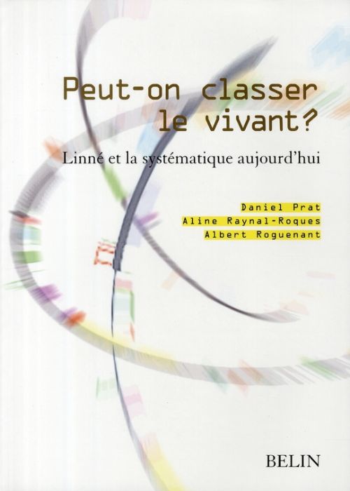 Emprunter Peut-on classer le vivant ? Linné et la systématique aujourd'hui livre