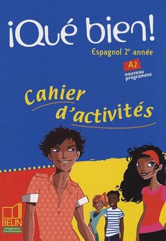 Emprunter Espagnol 2e année Que bien! Cahier d'activités livre