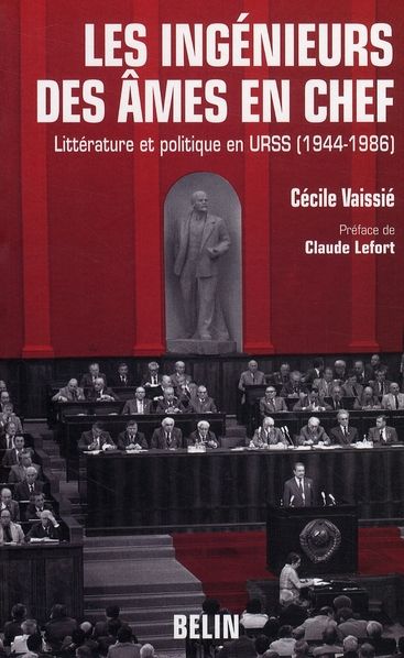 Emprunter Les ingénieurs des âmes en chef. Littérature et politique en URSS (1944-1986) livre